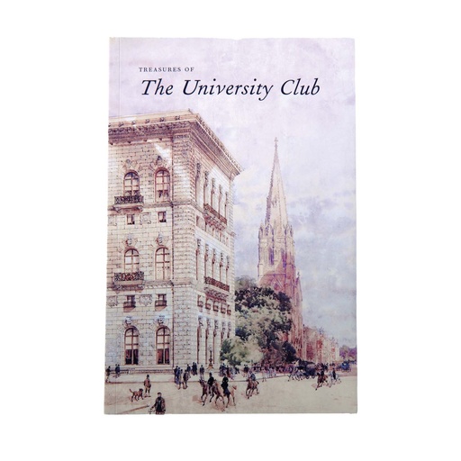 TREASURES OF THE UNIVERSITY CLUB BOOK